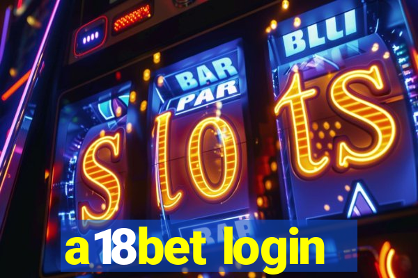 a18bet login